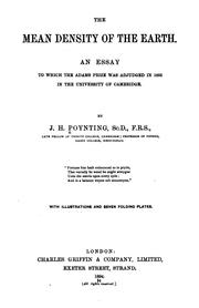 Cover of: The mean density of the earth: An essay to which the Adams prize was adjudged in 1893 in the University of Cambridge