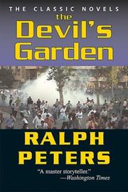 Cover of: The Devil's garden by Ralph Peters