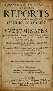 Cover of: Narrationes modernae: or Modern reports begun in the now Upper bench court at Westminster