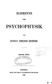 Cover of: Elemente der Psychophysik by Gustav Theodor Fechner