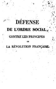 Défense de l'ordre social, contre les principes de la révolution française by Jean-Baptiste Duvoisin