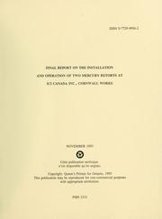 Cover of: Final report on the installation and operation of two mercury retorts at ICI Canada Inc., Cornwall Works