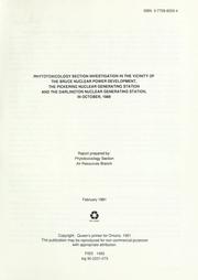Cover of: Phytotoxicology Section investigation in the vicinity of the Bruce Nuclear Power Development, the Pickering Nuclear Generating Station and the Darlington Nuclear Generating Station, in October 1989