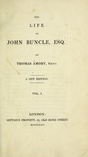 Cover of: The life of John Buncle, esq: by Thomas Amory.