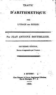 Cover of: Traité d'arithmétique pour l'usage des écoles by Jean Antoine Bouthillier