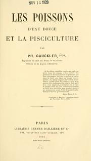 Cover of: Les poissons d'eau douce et la pisciculture by Ph Gauckler