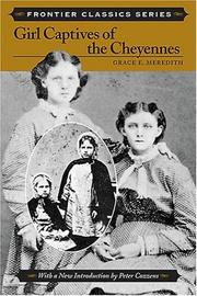 Girl captives of the Cheyennes by Grace E. Meredith