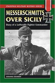 Cover of: Messerschmitts over Sicily: diary of a Luftwaffe fighter commander