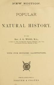 Cover of: Popular natural history by John George Wood