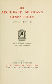 Cover of: Sir Archibald Murray's despatches (June 1916-June 1917).