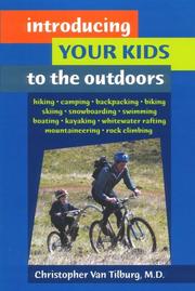 Cover of: Introducing Your Kids To The Outdoors by Christopher Van Tilburg