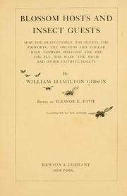 Cover of: Blossom hosts and insect guests by W. Hamilton Gibson