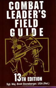 Cover of: Combat Leader's Field Guide by Brett A. Stoneberger