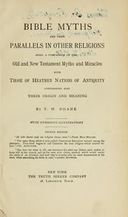 Cover of: Bible myths and their parallels in other religions | Thomas William Doane