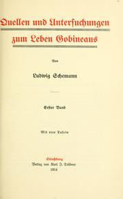 Cover of: Quellen und Untersuchungen zum Leben Gobineaus.