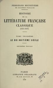 Cover of: Histoire de la littérature française classique (1515-1830) by Ferdinand Brunetière