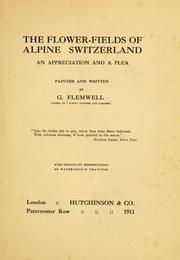 Cover of: The flower-fields of Alpine Switzerland