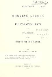 Cover of: Catalogue of monkeys, lemurs, and fruit-eating bats in the collection of the British museum