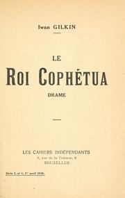 Cover of: Le roi Cophétua by Iwan Gilkin