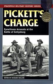 Cover of: Pickett's charge: eyewitness accounts at the Battle of Gettysburg