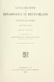 Cover of: Geschichte der renaissance in Deutschland. by Wilhelm Lübke