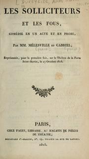 Cover of: solliciteurs et les fous: comédie en un acte et en prose