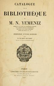 Cover of: Catalogue de la bibliothèque de N. Yemeniz. by Nicolas Yemeniz, Nicolas Yemeniz