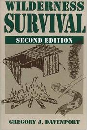 Cover of: Wilderness survival by Gregory J. Davenport