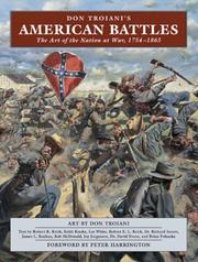 Cover of: Don Troiani's American Battles by Don Troiani, Robert K. Krick, Keith Knoke, Lee White