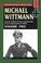 Cover of: MICHAEL WITTMANN AND THE WAFFEN SS TIGER COMMANDERS OF THE LEIBSTANDARTE IN WWII, Vol. 2 (Stackpole Military History)