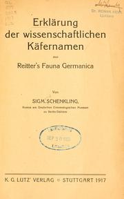 Cover of: Erklärung der wissenschaftlichen Käfernamen: aus Reitter's Fauna Germanica