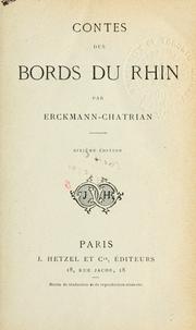 Cover of: Contes des bords du Rhin. by Emile Erckmann
