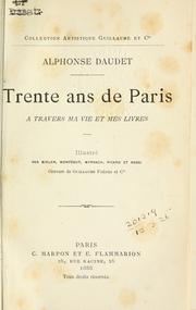 Cover of: Trente ans de Paris by Alphonse Daudet
