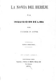 Cover of: La novia del hereje, ó, la inquisición de Lima