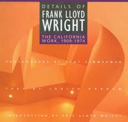 Cover of: Details of Frank Lloyd Wright: the California work, 1909-1974