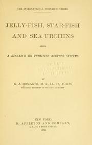 Cover of: Jelly-fish, star-fish, and sea-urchins. by George John Romanes