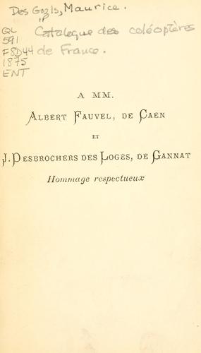 Catalogue des coléoptères de France. by Maurice Des Gozis