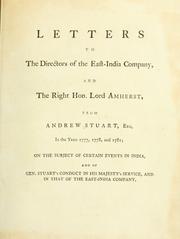 Cover of: Letters to the directors of the East-India Company and ... Lord Amherst, in the years 1777, 1778, and 1781: on the subject of certain events in India, and of Gen. Stuart's conduct.