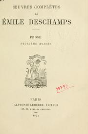 Cover of: Oeuvres complètes. by Emile Deschamps, Emile Deschamps