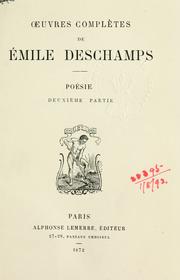 Cover of: Oeuvres complètes. by Emile Deschamps