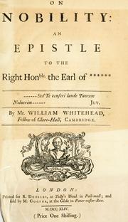 Cover of: On nobility: an epistle to the Right Hon. the Earl of ****** by Whitehead, William
