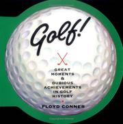 Cover of: Golf: great moments & dubious achievements in golf history