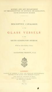 Cover of: A descriptive catalogue of the glass vessels in the South Kensington museum.