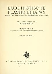 Cover of: Buddhistische Plastik in Japan: bis in den Beginn des 8.  Jahrhunderts n. Chr.