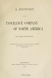 A history of the Insurance Company of North America, of Philadelphia by Montgomery, Thomas Harrison