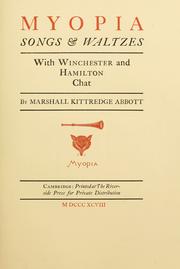 Cover of: Myopia songs & waltzes: with Winchester and Hamilton chat