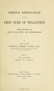 Cover of: Personal reminiscences of the first duke of Wellington by G. R. Gleig