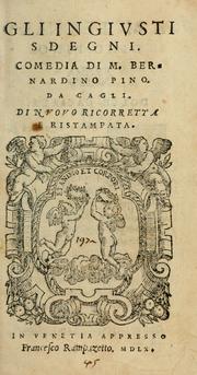 Cover of: Gli ingiusti sdegni.  Comedia. by Bernardino Pino, Bernardino Pino