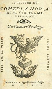 Cover of: Il pellegrino : comedia nova.