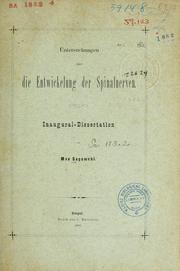 Cover of: Untersuchungen über die Entwickelung der Spinalnerven. by Max Sagemehl